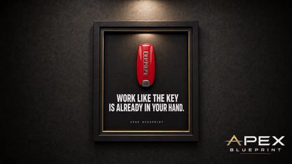 Work Like The Key Is Already In Your Hand